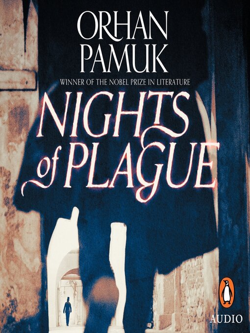 Title details for Nights of Plague by Orhan Pamuk - Available